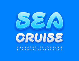 Vector artistic sign Sea Cruise. Blue Handwrittent 3D Font. Bright modern Alphabet Letters, Numbers and Symbols set