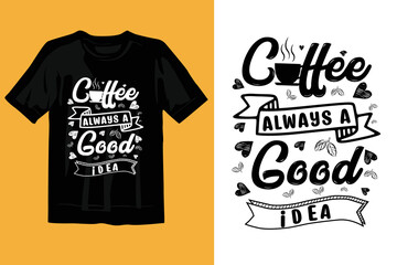 typography coffee t-shirt design,