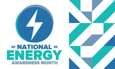 National Energy Awareness Month in October. Optimization and management of energy consumption. The introduction of advanced technology, encourage the use of renewable energy. Energy security. Vector
