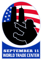 illustration of a fireman firefighter silhouette pointing to twin tower world trade center wtc building with American stars and stripes flag in background and words 