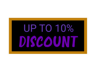 Up to 10% discount