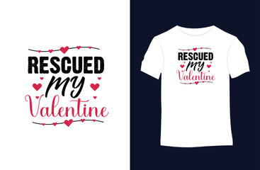 Valentine saying and quote vector t-shirt design