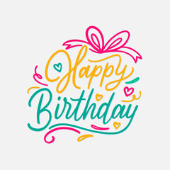 Birthday quote design. Happy birthday to you. Hand drawn lettering with illustration colorful design.