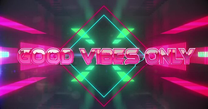 Animation of good vibes only over digital space with neon lights and shapes