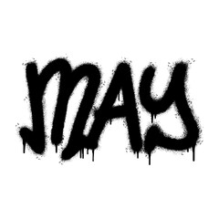 Spray Painted Graffiti May Word Sprayed isolated with a white background. graffiti font May with over spray in black over white. Vector illustration.