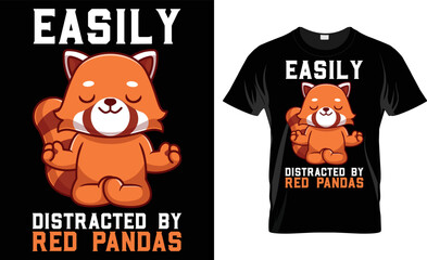 Easily Distracted By Red Pandas T-Shirt Design