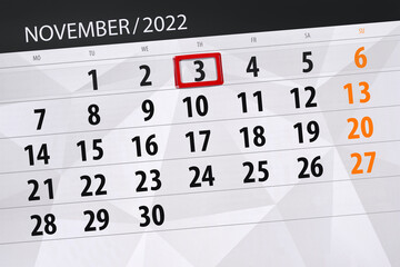 Obraz premium Calendar 2022, deadline, day, month, page, organizer, date, november, thursday, number 3
