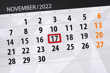 Obraz premium Calendar 2022, deadline, day, month, page, organizer, date, november, thursday, number 17