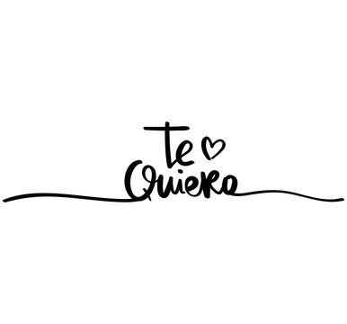 Te quiero, I love you in Spanish used as casual, note message hand lettering writing with heart. Vector illustration design.