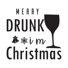 Fototapeta na wymiar Merry Drunk Im Christmas Vector With Glass