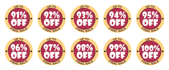 Set of discounts 91, 92, 93, 94, 95, 96, 97, 98, 99, 100 % percent. Sale tags set vector badges template, label symbols, discount promotion flat icon. Up to percent off final sale on white background