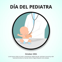 Día del pediatra or pediatrics day background with pediatrician examine a baby