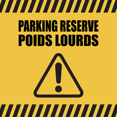 Logo parking r&eacute;serv&eacute; poids lourds.