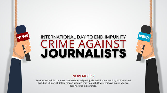 International day to end impunity crime against journalists background with hung journalist hands