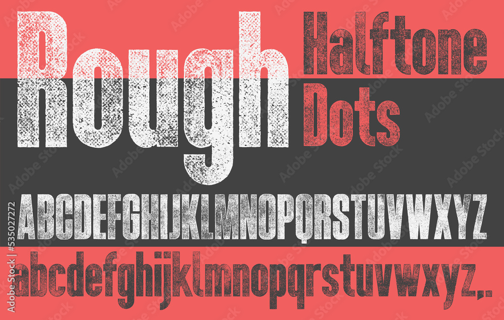 Fototapete rough halftone dots bold condensed font. uppercase and lowercase. detailed, individually textured ch