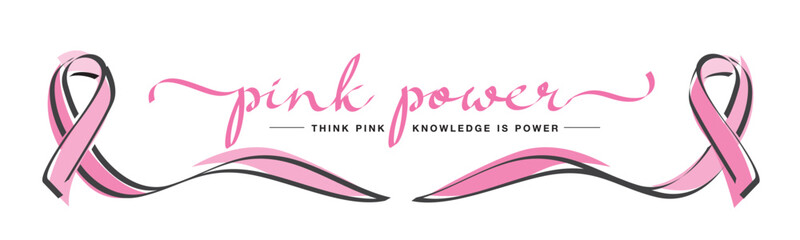 Pink power think pink knowledge is power breast cancer awareness month handwritten calligraphy lettering and ribbons design white background banner