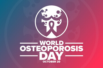 World Osteoporosis Day. October 20. Holiday concept. Template for background, banner, card, poster with text inscription. Vector EPS10 illustration.