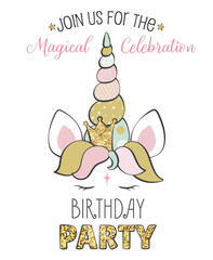 Birthday party invitation with cute unicorn with a shiny crown. Join us for the Magical Celebration/Birthday party  