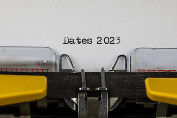 Dates 2023 written on an old typewriter	
