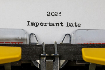 List Of important Date 2023 written on an old typewriter	
