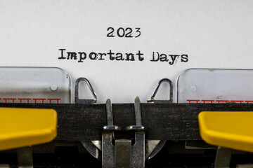 List Of important Days 2023 written on an old typewriter	
