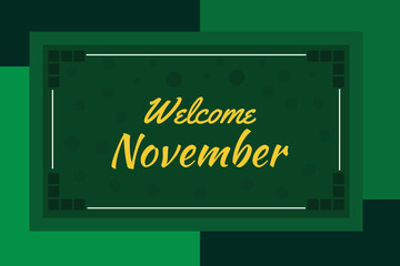 Obraz premium Welcome November Vector Design Illustration For Banner and Background.