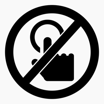 Do not press. Do not use. Don't touch. Use with caution. Vector icon.