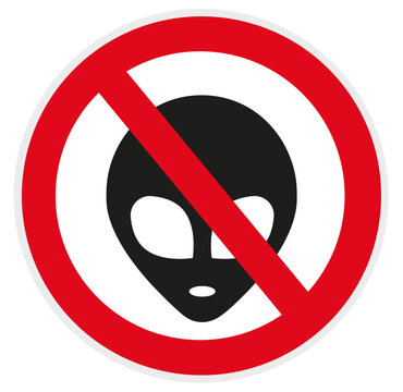 Verbotsschild Piktogramm Alien