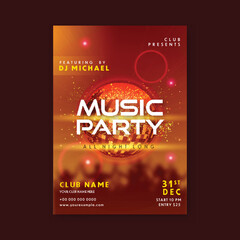 Music Party Flyer Or Invitation Card With Disco Ball, Lights Effect And Event Details For Publishing.