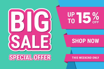 Big sale banner design for discount promotion, Up to 15% percentage off Sale. Discount offer price sign. Special offer symbol. Vector illustration of a discount tag badge