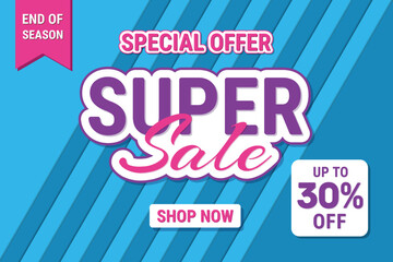 Super sale banner design for discount promotion, Up to 30% percentage off Sale. Discount offer price sign. Special offer symbol. Vector illustration of a discount tag badge