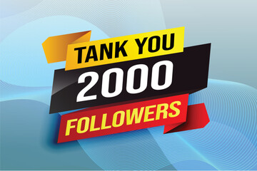 thank you 2k 2000 followers tag. Banner design template for marketing. Last chance promotion or retail. background banner modern graphic design for store shop, online store, website, landing page