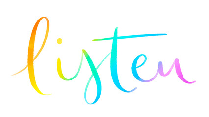 LISTEN colorful brush lettering on transparent background