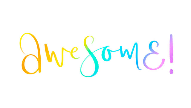 AWESOME! colorful brush lettering on transparent background