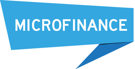 Blue color speech banner with word microfinance on white background