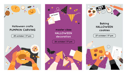 Fototapeta na wymiar Halloween stories templates. Social media master class advertisement, cookies bakery, pumpkin carving, bunting crafting. Promo with copy space. Vector illustrations with hands top view during activity