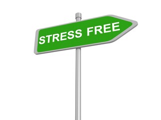 Stress free sign