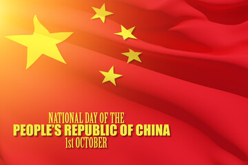 Close up waving flag of China with text. Flag symbols of China. National day of the people's republic of China. 1st october. 3d rendering.