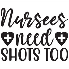 Nurses need shots too