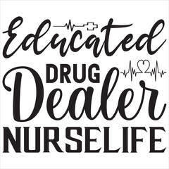 Educated drug dealer nurse life