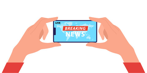Human hands hold a smartphone and watching news channel. breaking news. mobile phone app for latest news. vector illustration.