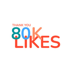 ILLUSTRATION THANK YOU 80K LIKES BANNER CELEBRATION. ICON TEMPLATE DESIGN VECTOR GOOD FOR SOCIAL MEDIA, CARD , POSTER