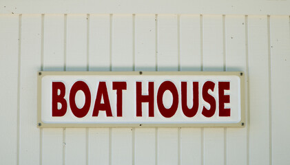 Sign that read "Boat House" in Red