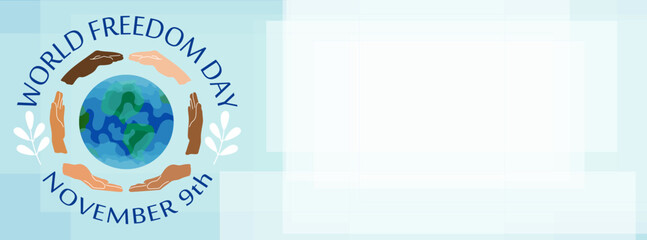 World freedom day background vector illustration with Earth globe and diverse hands. Flat cartoon style banner with copy space for text. Celebration card with typography