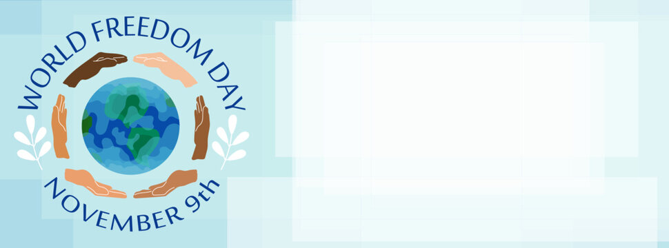 World freedom day background vector illustration with Earth globe and diverse hands. Flat cartoon style banner with copy space for text. Celebration card with typography