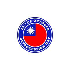 Taiwan retrocession day 25 October. Circle Flag logo icon vector illustration
