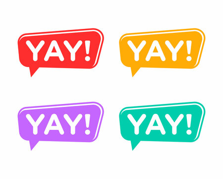 yay speech bubble like hooray. flat cartoon style trend modern logotype graphic design element isolated on white background