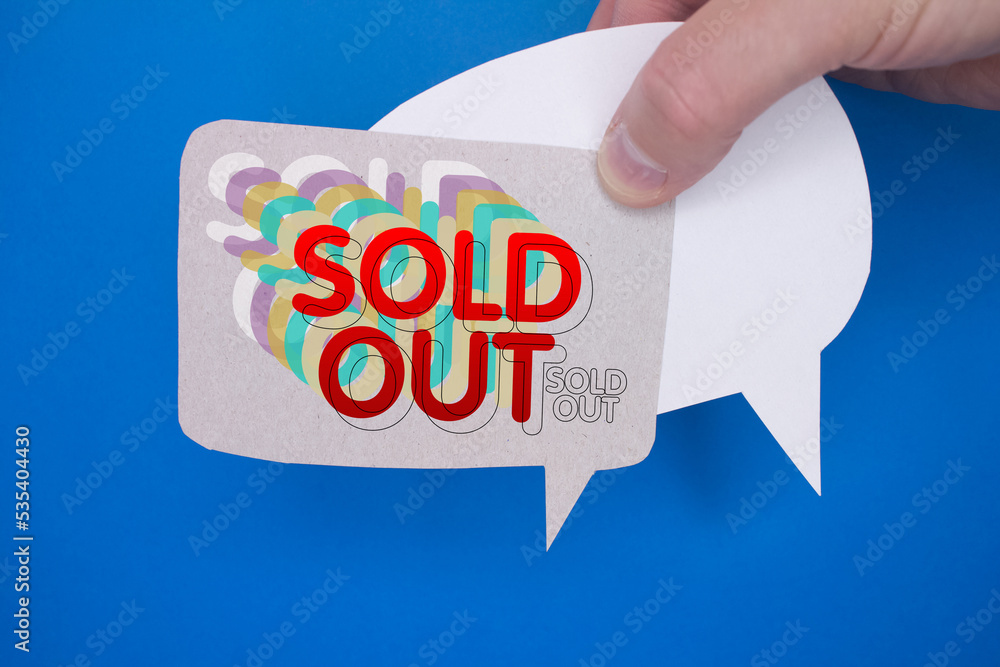 Poster speech bubble in front of colored background with sold out text.