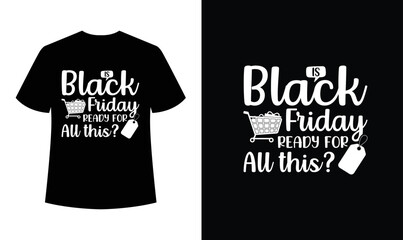 Black Friday Trendy T-Shirt Design