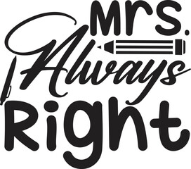 Mrs. Always Right